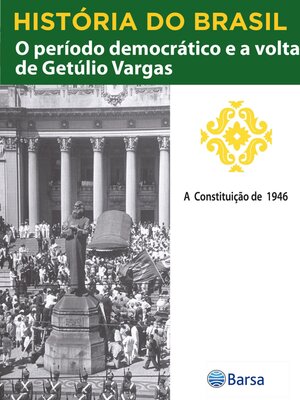cover image of História do Brasil--Livro III--O Período Democrático E a Volta De Getúlio Vargas a Constituição De 1946